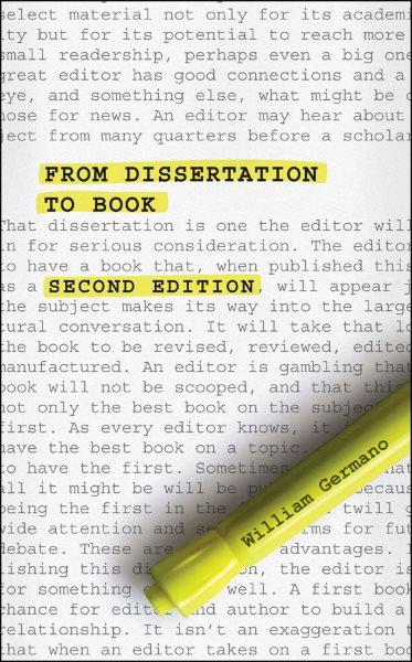 From Dissertation to Book, Second Edition (Chicago Guides to Writing, Editing, and Publishing) cover