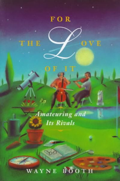 For the Love of It: Amateuring and Its Rivals cover