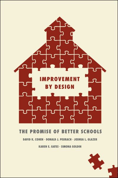 Improvement by Design: The Promise of Better Schools cover