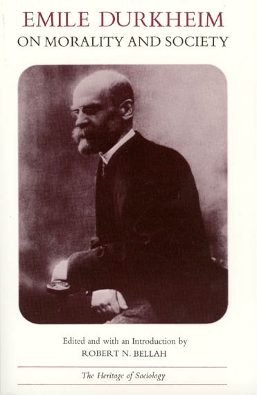 Emile Durkheim on Morality and Society (Heritage of Sociology Series) cover