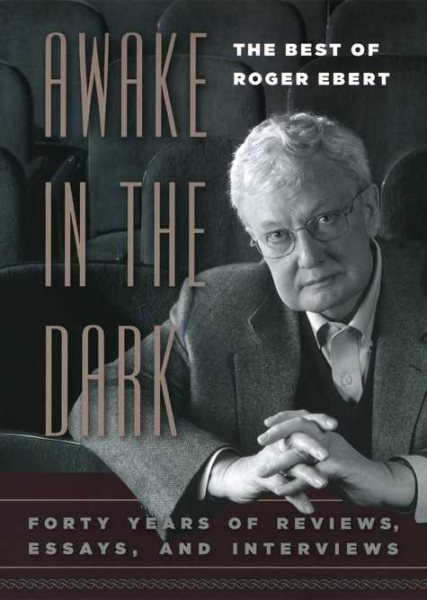 Awake in the Dark: The Best of Roger Ebert cover