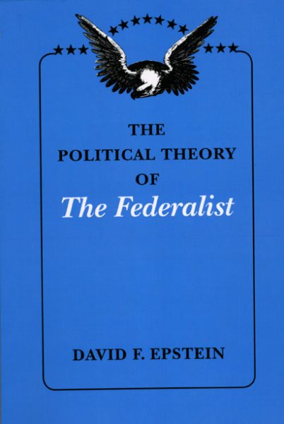 The Political Theory of The Federalist cover