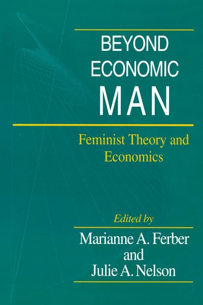 Beyond Economic Man: Feminist Theory and Economics cover