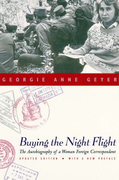 Buying the Night Flight: The Autobiography of a Woman Foreign Correspondent cover