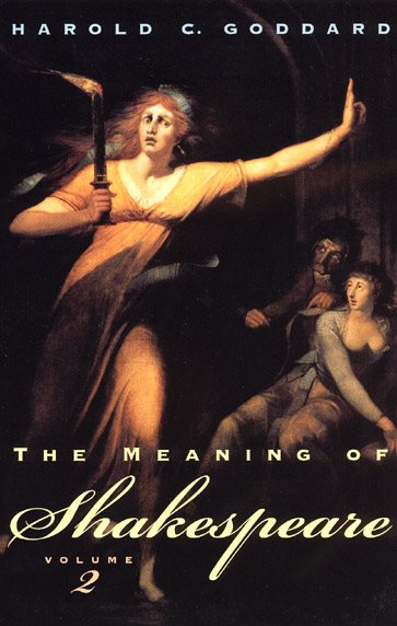 The Meaning of Shakespeare (Volume 2)