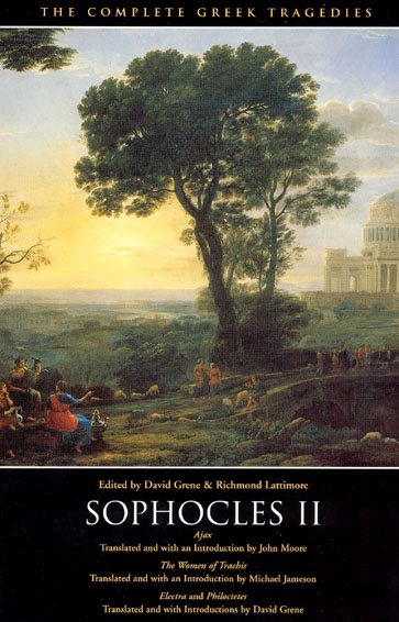 Sophocles II: Ajax, The Women of Trachis, Electra & Philoctetes (The Complete Greek Tragedies) cover