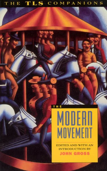 The Modern Movement: A TLS Companion (The TLS Companions Series) cover