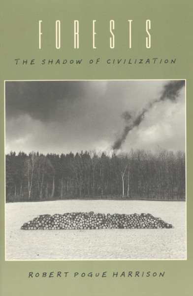Forests: The Shadow of Civilization cover