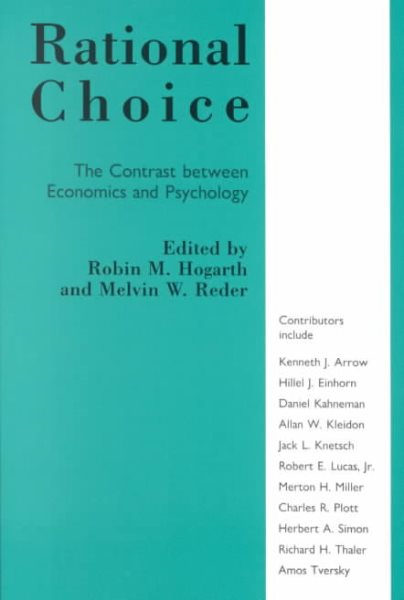 Rational Choice (Contrast Between Economics and Psychology)