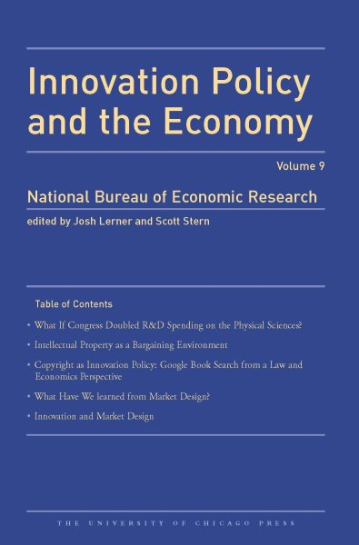 Innovation Policy and the Economy 2008: Volume 9 (Volume 9) (National Bureau of Economic Research Innovation Policy and the Economy) cover