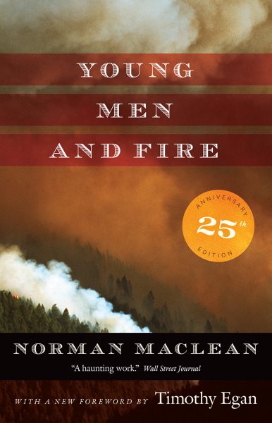 Young Men and Fire: Twenty-fifth Anniversary Edition cover