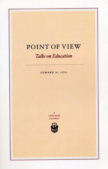 Point of View: Talks on Education (Crosscurrents/Modern Critiques)