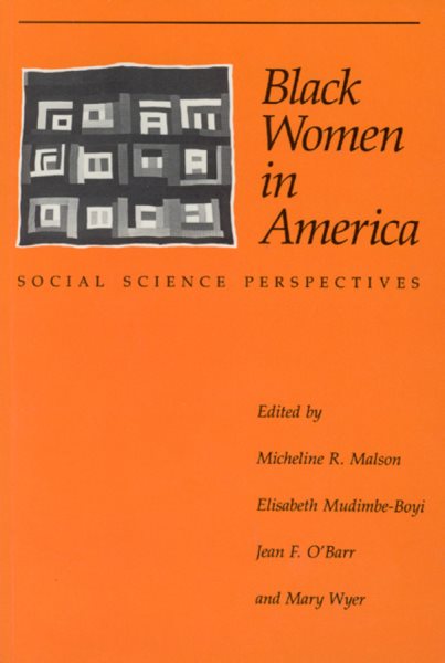 Black Women in America: Social Science Perspectives cover