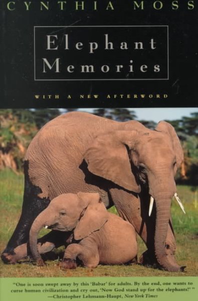 Elephant Memories: Thirteen Years in the Life of an Elephant Family cover
