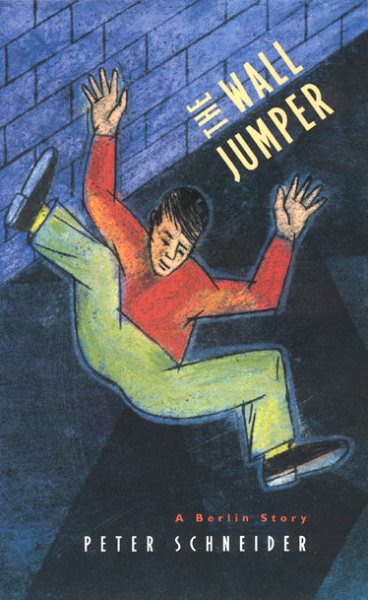 The Wall Jumper: A Berlin Story cover