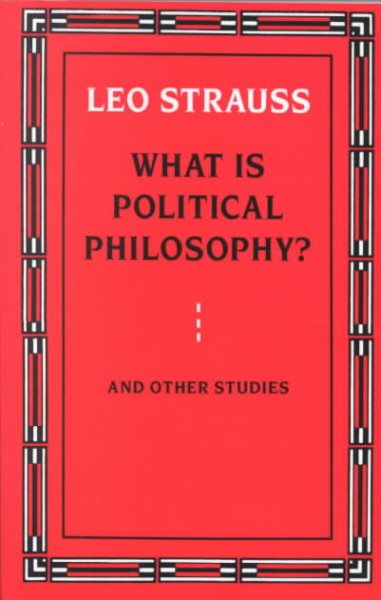 What is Political Philosophy? And Other Studies cover
