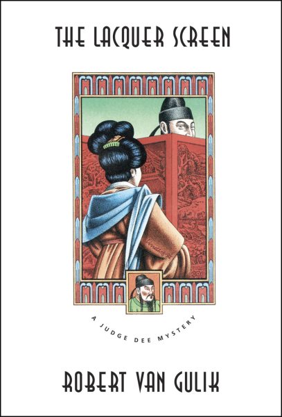 The Lacquer Screen: A Chinese Detective Story (Judge Dee Mystery) cover
