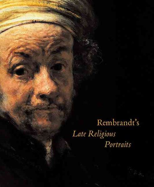 Rembrandt's Late Religious Portraits cover