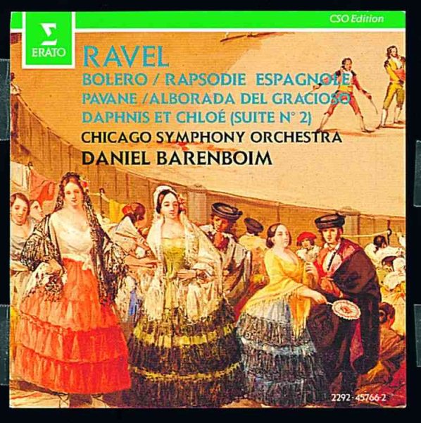 Ravel: Bolero; Rapsodie Espagnole; Pavane; Alborada del Gracioso; Daphnis et Chloe, Suite no. 2