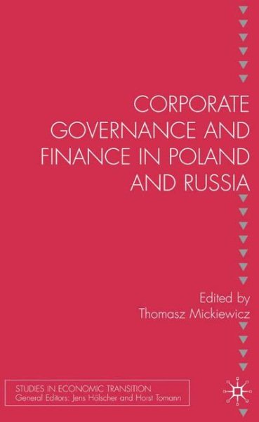 Corporate Governance and Finance in Poland and Russia (Studies in Economic Transition) cover