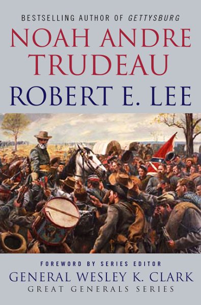 ROBERT E. LEE (Great Generals) cover