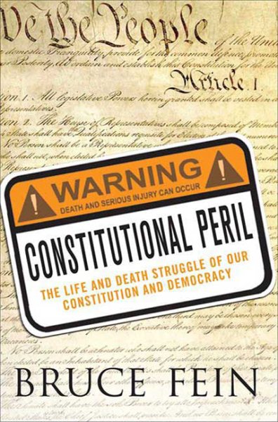 Constitutional Peril: The Life and Death Struggle for Our Constitution and Democracy cover