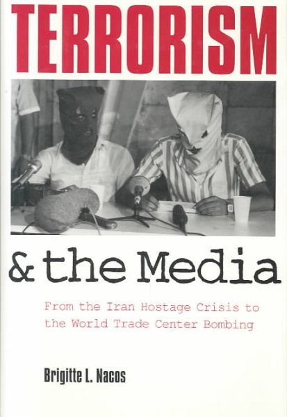 Terrorism and the Media