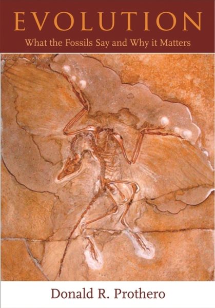 Evolution: What the Fossils Say and Why It Matters cover