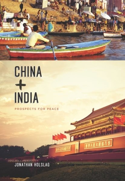 China and India: Prospects for Peace (Contemporary Asia in the World) cover