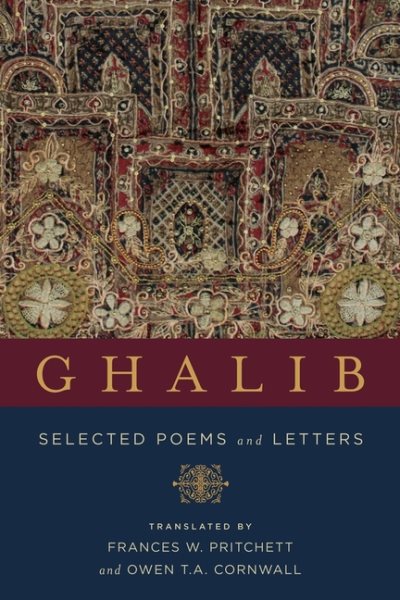Ghalib: Selected Poems and Letters (Translations from the Asian Classics) cover