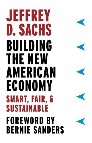 Building the New American Economy: Smart, Fair, and Sustainable cover