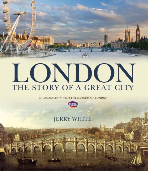 London: The Story of a Great City cover