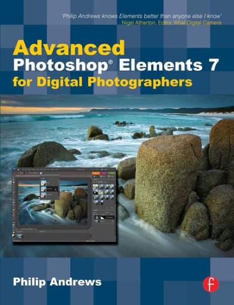Advanced Photoshop Elements 7 for Digital Photographers cover