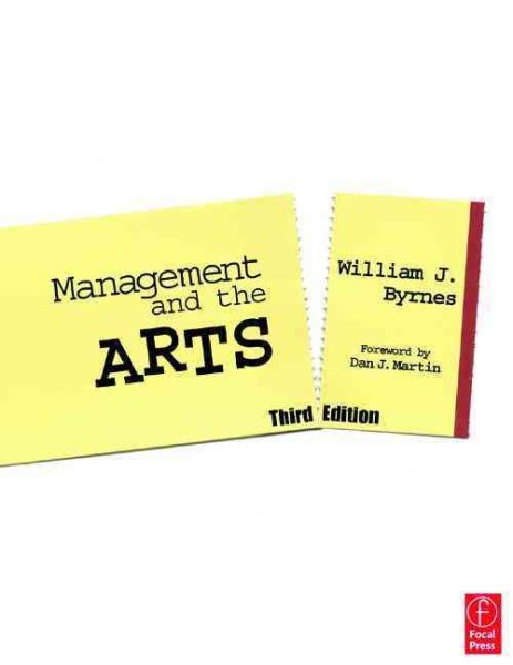 Management and the Arts, 3rd ed., Third Edition cover