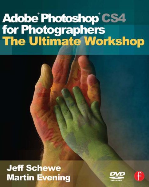 Adobe Photoshop CS4 for Photographers: The Ultimate Workshop cover