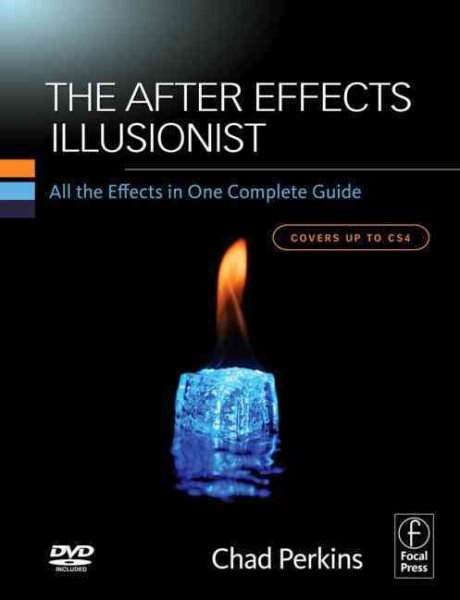 The After Effects Illusionist: All the Effects in One Complete Guide cover