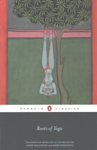 Roots of Yoga (Penguin Classics) cover