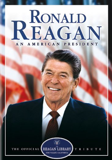 Ronald Reagan - An American President (The Official Reagan Library Tribute) cover