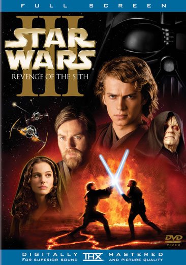 Star Wars, Episode III: Revenge of the Sith (Full Screen Edition) cover