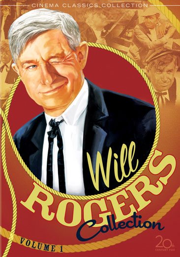 Will Rogers Collection, Vol. One (Life Begins at 40 / In Old Kentucky / Doubting Thomas / Steamboat 'Round the Bend) cover