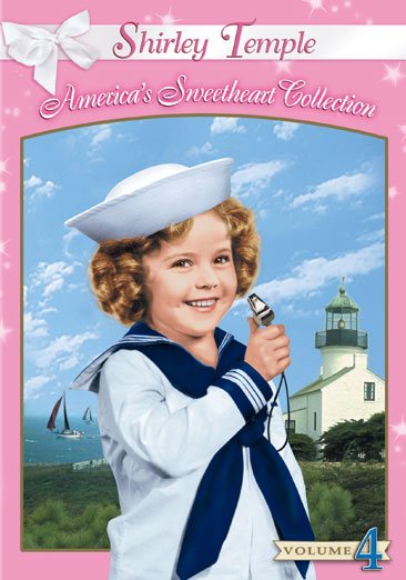 Shirley Temple: America's Sweetheart Collection, Vol. 4, Captain January / Just Around the Corner / Susannah of the Mounties cover