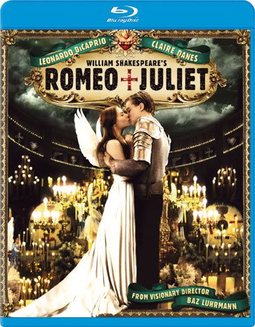 William Shakespeare's Romeo + Juliet [Blu-ray] cover