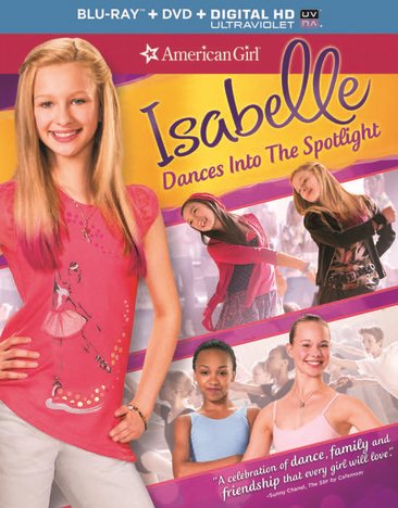 American Girl: Isabelle Dances into the Spotlight [Blu-ray] cover