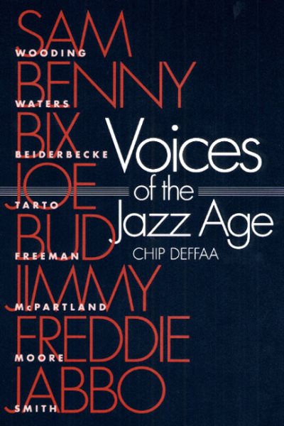 Voices of the Jazz Age: Profiles of Eight Vintage Jazzmen (Music in American Life) cover