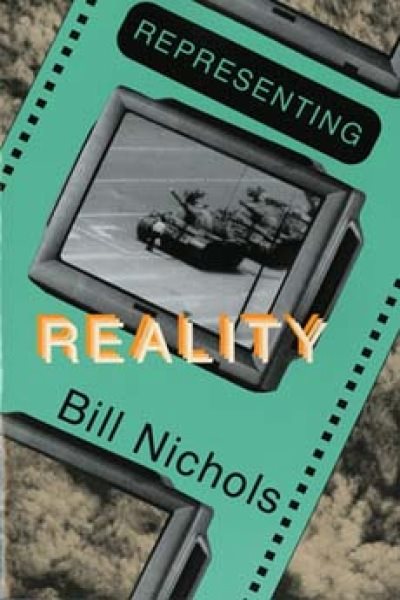REPRESENTING REALITY : Issues and Concepts in Documentary
