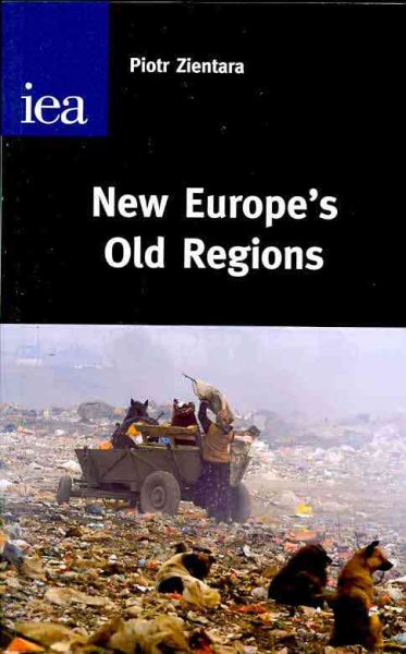 New Europe's Old Regions (Hobart Paper) cover