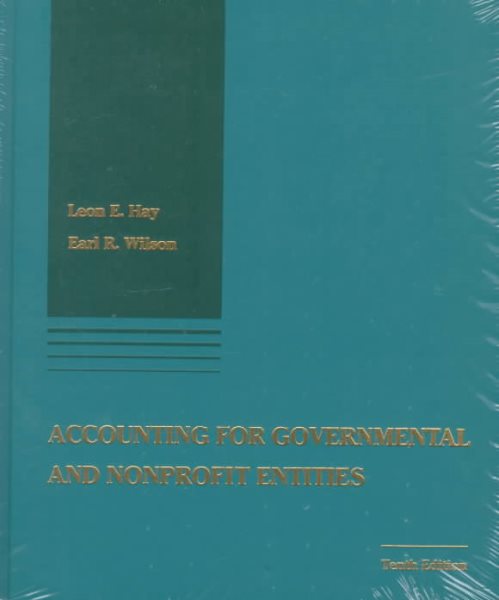 Accounting for Governmental and Nonprofit Entities (The Irwin Series in Undergraduate Accounting) cover