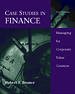 Case Studies In Finance:Managing For Corporate Value Creation cover