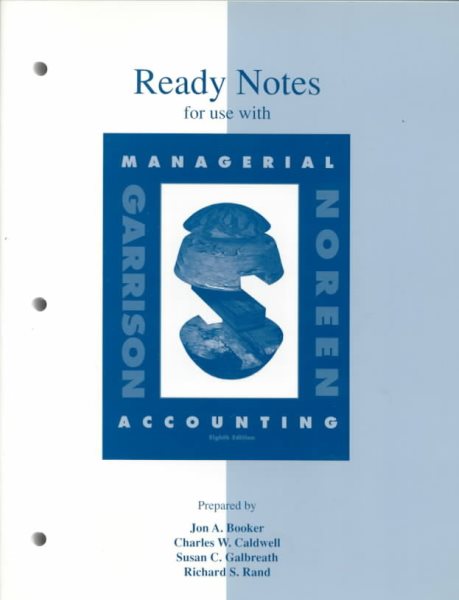 Ready Notes for Use With Managerial Accounting
