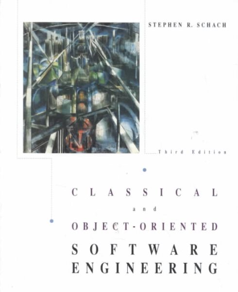 Classical and Object-Oriented Software Engineering